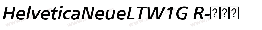 HelveticaNeueLTW1G R字体转换